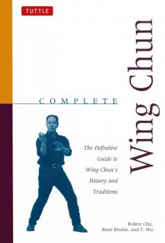 Скачать Complete Wing Chun - Robert Chu