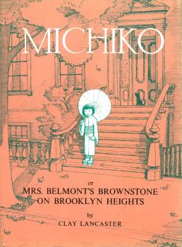Скачать Michiko or Mrs.Belmont's Brownstone on Brooklyn Heights - Clay Lancaster