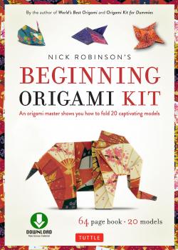 Скачать Nick Robinson's Beginning Origami Kit Ebook - Nick  Robinson