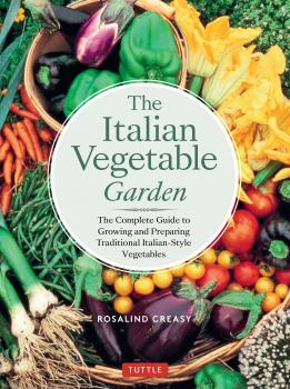 Скачать Italian Vegetable Garden - Rosalind Creasy