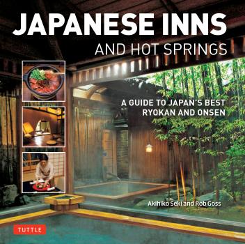 Скачать Japanese Inns and Hot Springs - Rob Goss