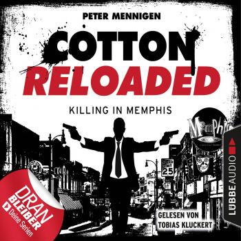 Скачать Jerry Cotton, Cotton Reloaded, Folge 49: Killing in Memphis - Peter Mennigen