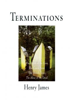 Скачать Terminations - Генри Джеймс