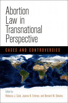 Скачать Abortion Law in Transnational Perspective - Отсутствует