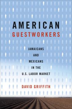 Скачать American Guestworkers - David Griffith