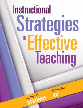 Скачать Instructional Strategies for Effective Teaching - James H. Stronge