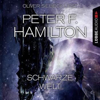 Скачать Schwarze Welt (Ungekürzt) - Peter F. Hamilton