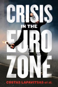 Скачать Crisis in the Eurozone - Costas Lapavitsas