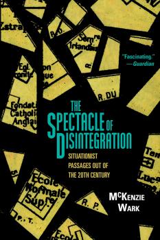 Скачать The Spectacle of Disintegration - Маккензи Уорк