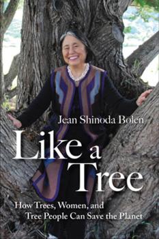 Скачать Like a Tree - Jean Shinoda Bolen