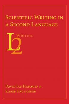 Скачать Scientific Writing in a Second Language - David Ian Hanauer