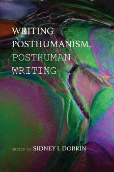Скачать Writing Posthumanism, Posthuman Writing - Отсутствует