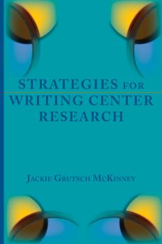 Скачать Strategies for Writing Center Research - Jackie Grutsch McKinney