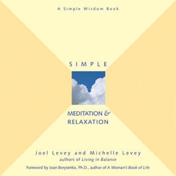 Скачать Simple Meditation & Relaxation - Joel Levey