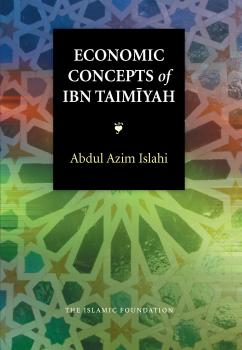 Скачать Economic Concepts of Ibn Taimiyah - Abdul Azim Islahi