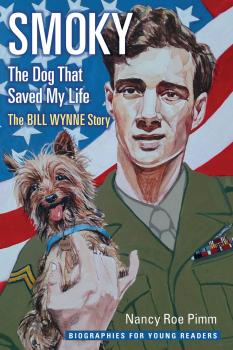 Скачать Smoky, the Dog That Saved My Life - Nancy Roe Pimm