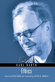 Скачать Ethics - Karl Barth