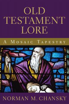 Скачать Old Testament Lore - Norman M. Chansky