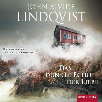 Скачать Das dunkle Echo der Liebe - John Ajvide Lindqvist