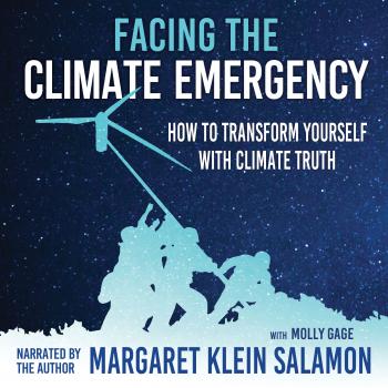 Скачать Facing the Climate Emergency - Margaret Klein Salamon