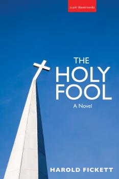 Скачать The Holy Fool - Harold Fickett