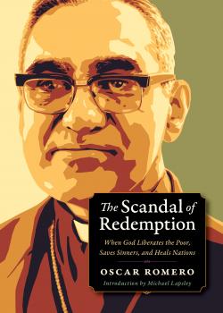 Скачать The Scandal of Redemption - Oscar Romero