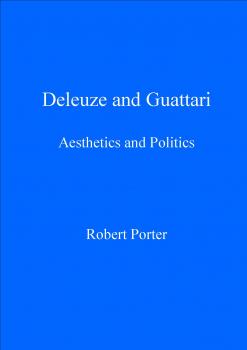 Скачать Deleuze and Guattari - Robert Ker Porter