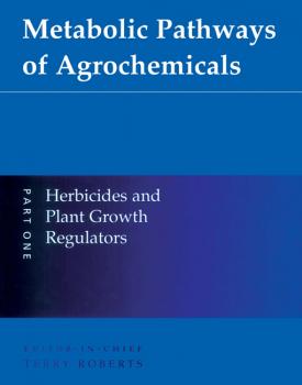 Скачать Metabolic Pathways of Agrochemicals - Отсутствует