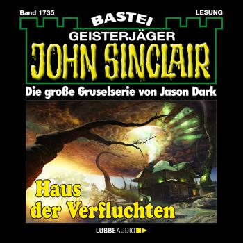 Скачать John Sinclair, Band 1735: Haus der Verfluchten - Jason Dark