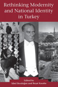 Скачать Rethinking Modernity and National Identity in Turkey - Отсутствует