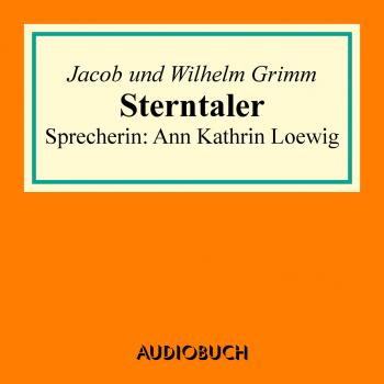 Скачать Sterntaler - Jacob Grimm