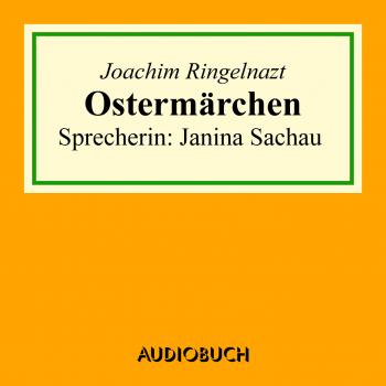 Скачать Ostermärchen - Joachim  Ringelnatz