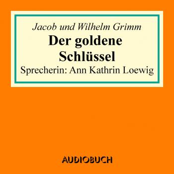 Скачать Der goldene Schlüssel - Jacob Grimm