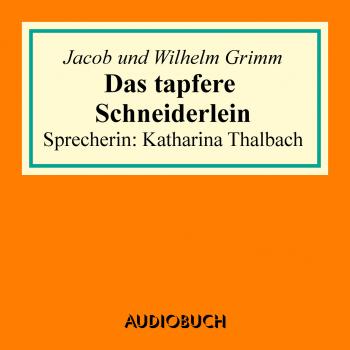 Скачать Das tapfere Schneiderlein - Jacob Grimm