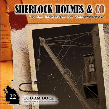 Скачать Sherlock Holmes & Co, Folge 22: Tod am Dock - Markus Topf