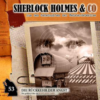 Скачать Sherlock Holmes & Co, Folge 53: Die Rückkehr der Angst - Markus Duschek
