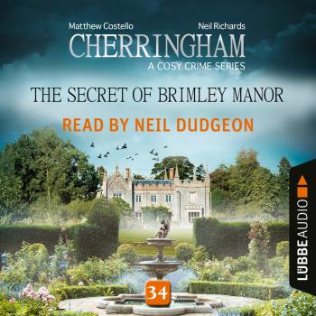 Скачать The Secret of Brimley Manor - Cherringham - A Cosy Crime Series: Mystery Shorts 34 (Unabridged) - Matthew  Costello