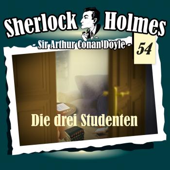 Скачать Sherlock Holmes, Die Originale, Fall 54: Die drei Studenten - Arthur Conan Doyle