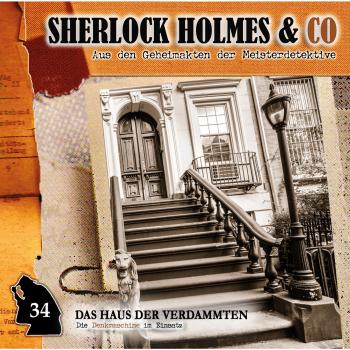 Скачать Sherlock Holmes & Co, Folge 34: Das Haus der Verdammten - Markus Duschek