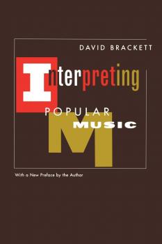 Скачать Interpreting Popular Music - David Brackett