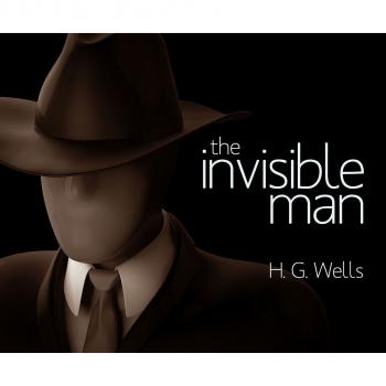 Скачать The Invisible Man (Unabridged) - H. G. Wells