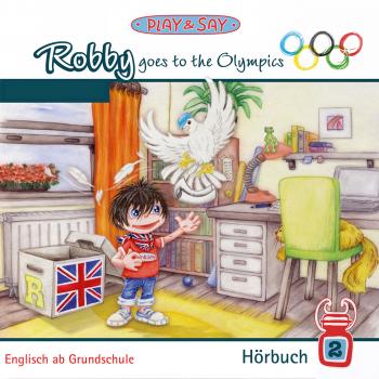 Скачать Robby Goes to the Olympics - Fiona Stöber