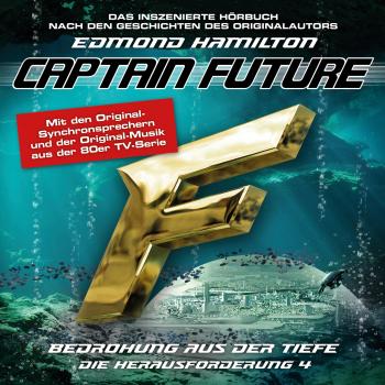 Скачать Captain Future, Die Herausforderung, Folge 4: Bedrohung aus der Tiefe - Edmond  Hamilton
