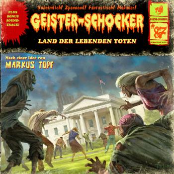 Скачать Geister-Schocker, Folge 87: Land der lebenden Toten - Markus Topf