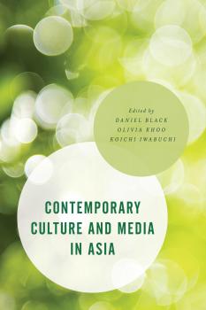 Скачать Contemporary Culture and Media in Asia - Отсутствует