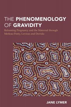 Скачать The Phenomenology of Gravidity - Jane Lymer