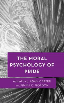 Скачать The Moral Psychology of Pride - Отсутствует