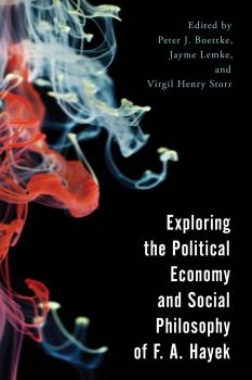 Скачать Exploring the Political Economy and Social Philosophy of F. A. Hayek - Отсутствует