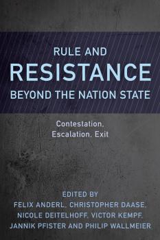 Скачать Rule and Resistance Beyond the Nation State - Отсутствует