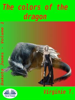 Скачать The Colors Of The Dragon - Virginie T.